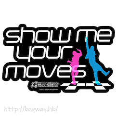 勁爆熱舞 「show me your moves」防水貼紙 show me your moves Waterproof Sticker【Dance Dance Revolution】