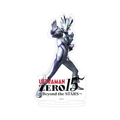 超人系列 「超越Zero」超人Zero15周年 亞克力企牌 Acrylic Stand Ultraman Zero 06 Ultraman Zero Beyond【Ultraman Series】